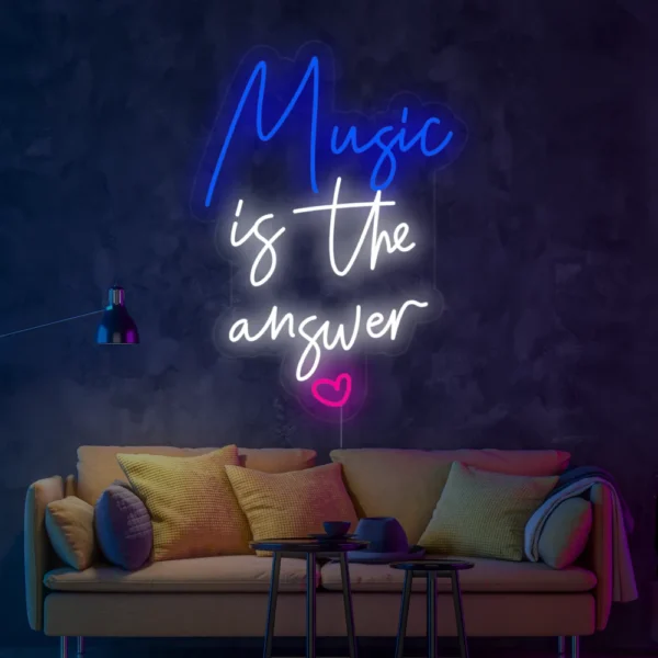 Music is The Answer Neon Sign